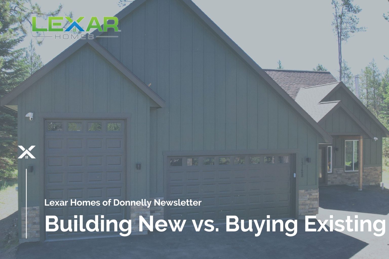 Building A New Home Vs Buying | Lexar Homes of Donnelly